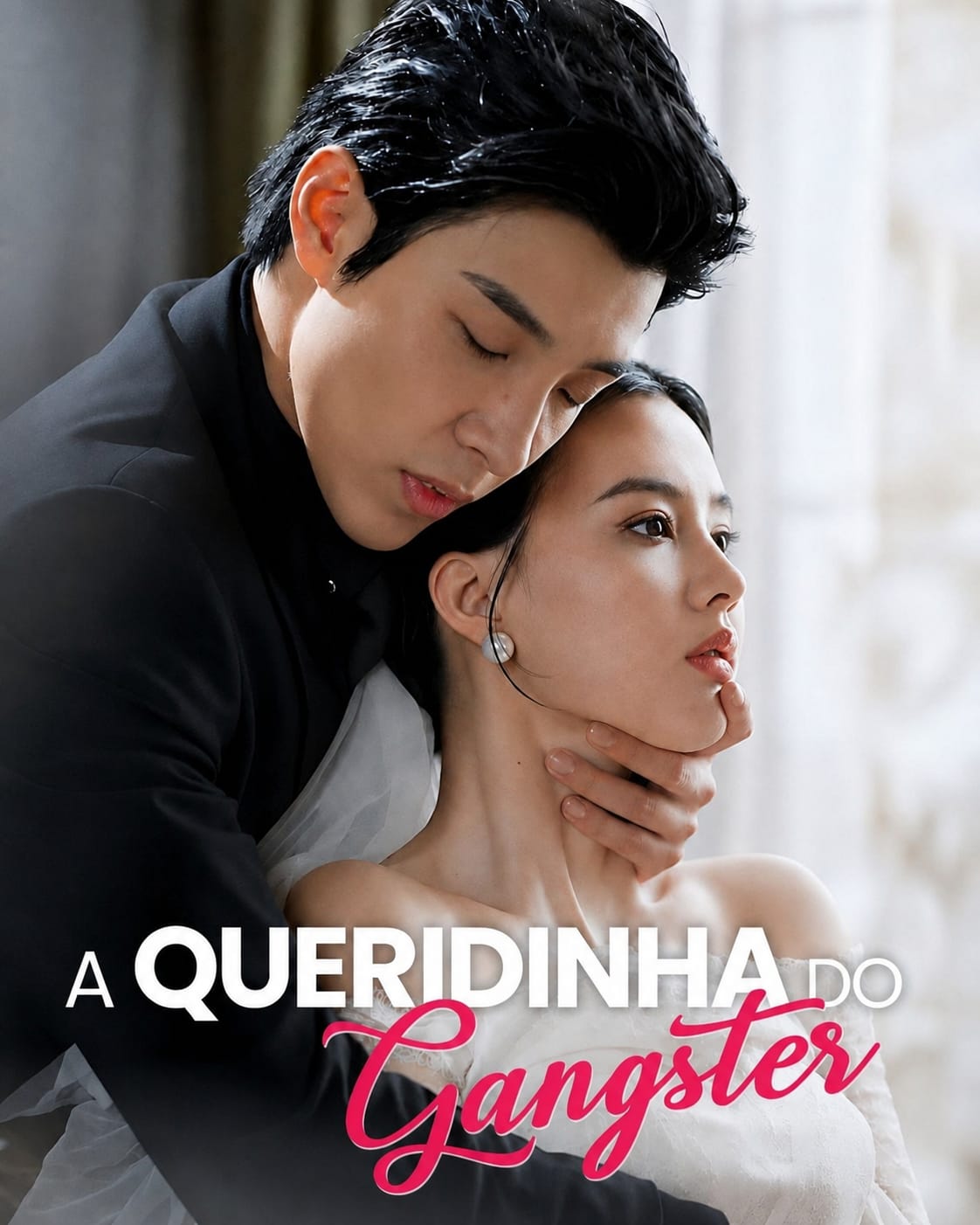 Capa do drama A QUERIDINHA DO GANGSTER