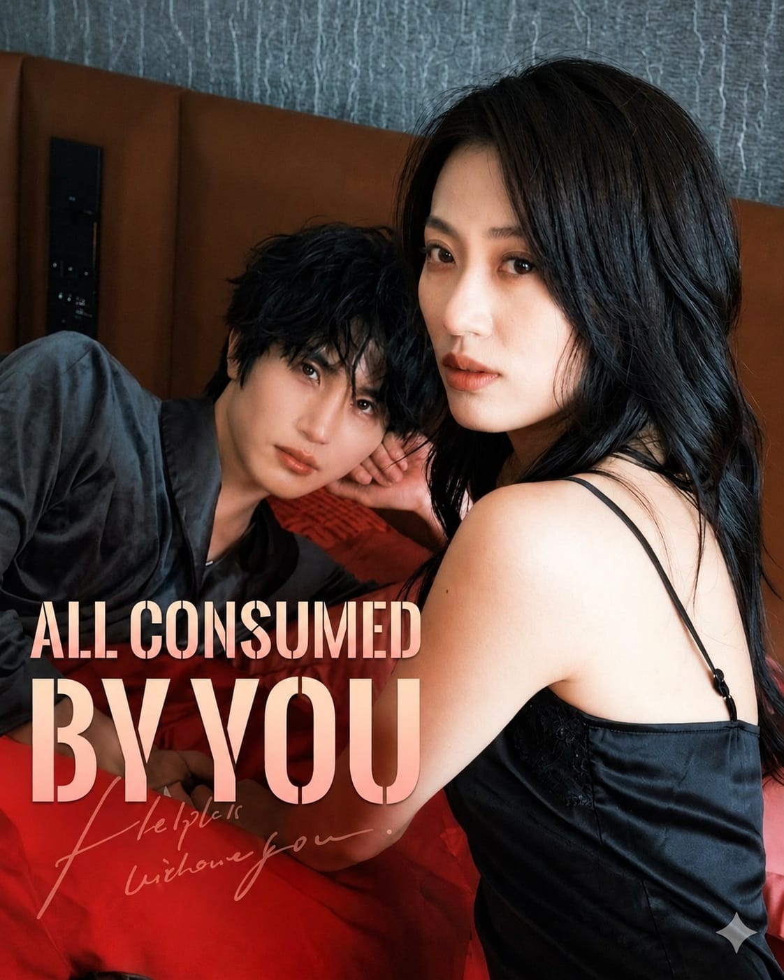 Capa do drama ALL CONSUMED BY YOU